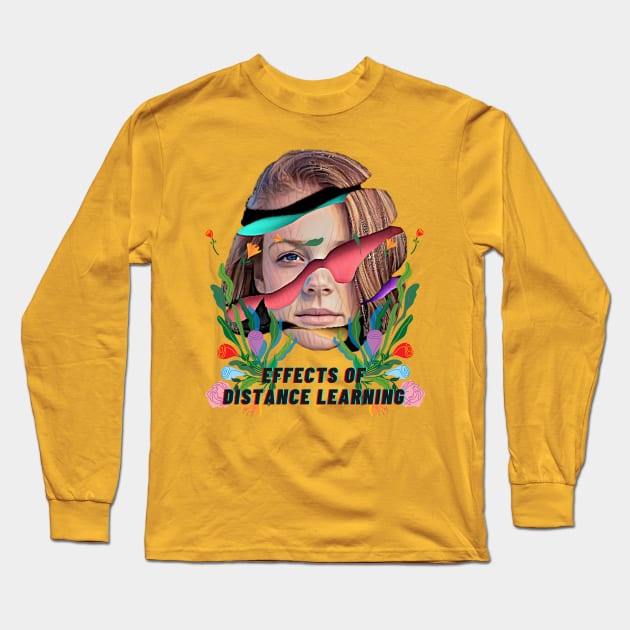 Effects of Distance Learning Long Sleeve T-Shirt by PersianFMts